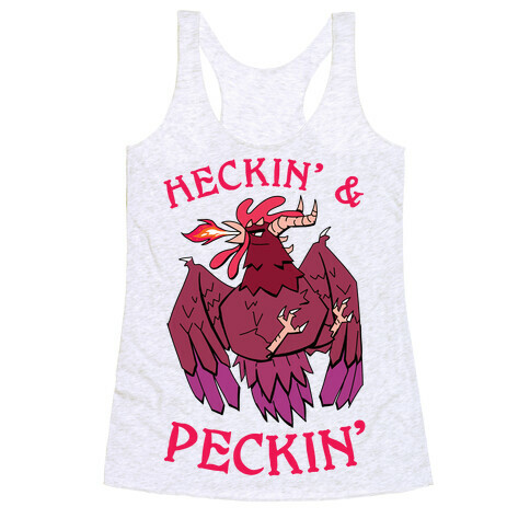 Heckin' and Peckin' Racerback Tank Top