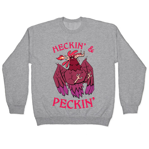 Heckin' and Peckin' Pullover