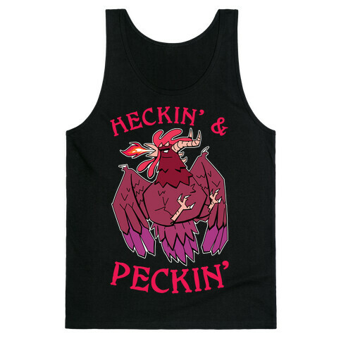 Heckin' and Peckin' Tank Top