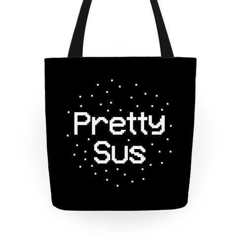 Pretty Sus Tote