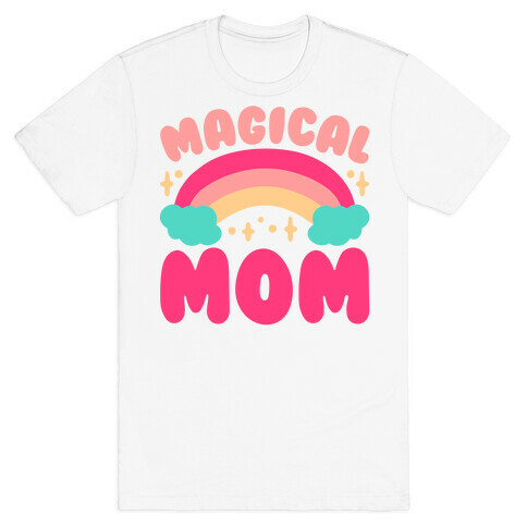 Magical Mom T-Shirt