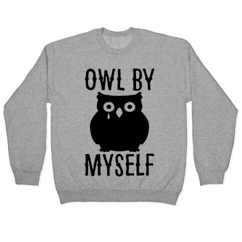 Owl By Myself Pullover