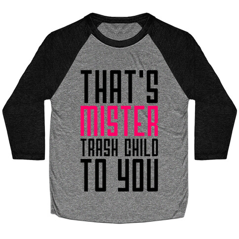 Mister Trash Child Baseball Tee