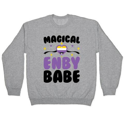 Magical Enby Babe Pullover