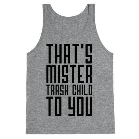 Mister Trash Child Tank Top