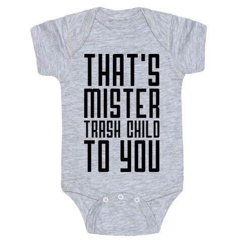 Mister Trash Child Baby One-Piece
