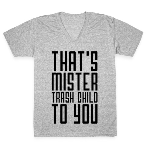 Mister Trash Child V-Neck Tee Shirt