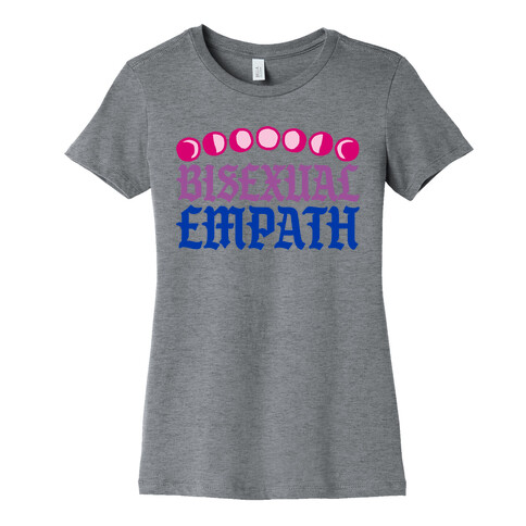 Bisexual Empath Womens T-Shirt