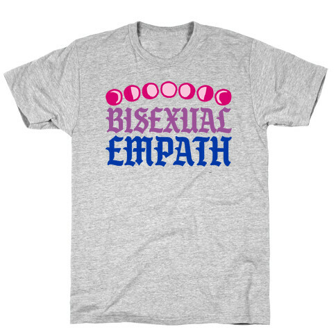 Bisexual Empath T-Shirt