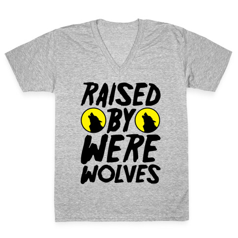 Raised By Werewolves V-Neck Tee Shirt