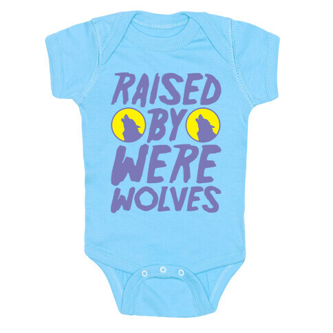 Raised By Werewolves White Print Baby One-Piece