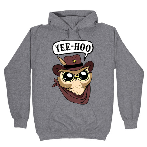 Yee-hoo Hooded Sweatshirt