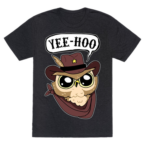 Yee-hoo T-Shirt