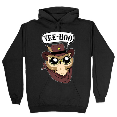 Yee-hoo Hooded Sweatshirt