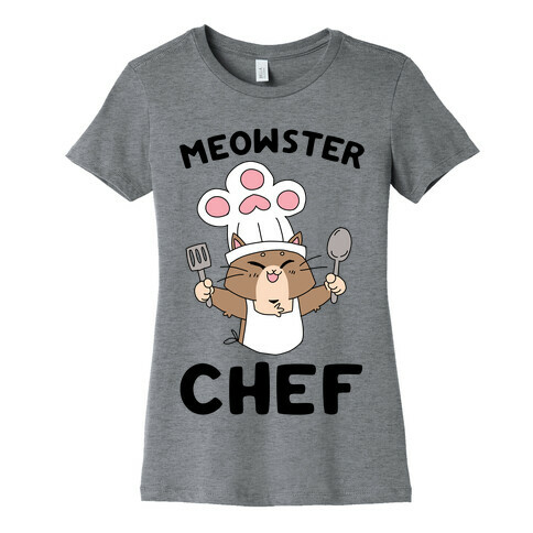 Meowster Chef Womens T-Shirt
