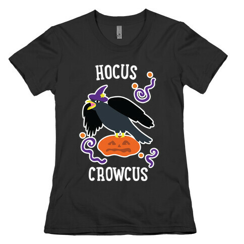 Hocus Crowcus Womens T-Shirt