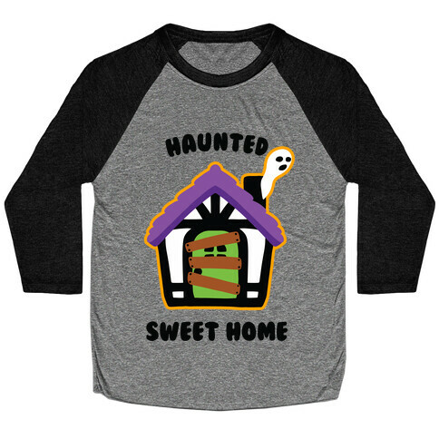 Haunted Sweet Home Baseball Tee