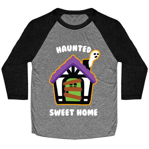 Haunted Sweet Home Baseball Tee