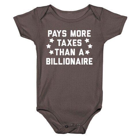 Pays More Taxes Than A Billionaire Baby One-Piece