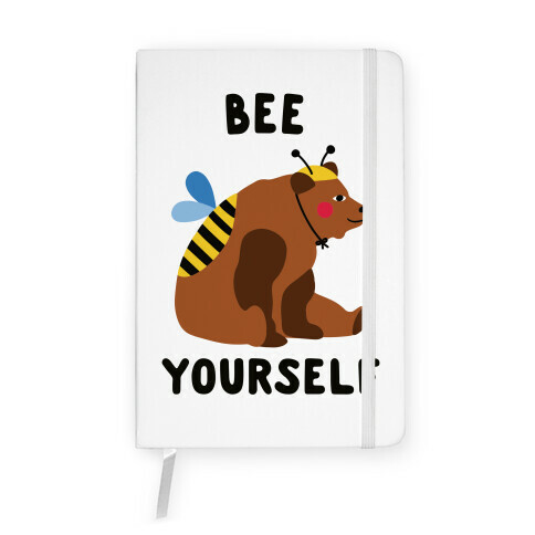 Bee Yourself Bear Notebook