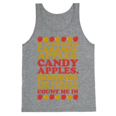 If It Involves Apples Count Me In Tank Top