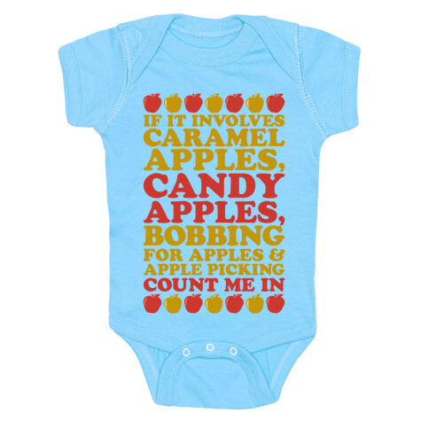 If It Involves Apples Count Me In White Print Baby One-Piece