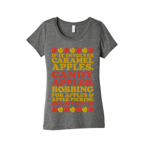 If It Involves Apples Count Me In White Print Womens T-Shirt