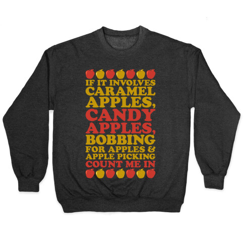 If It Involves Apples Count Me In White Print Pullover