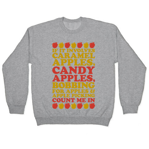 If It Involves Apples Count Me In White Print Pullover