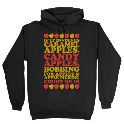 If It Involves Apples Count Me In White Print Hooded Sweatshirt