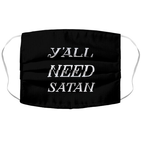 Y'all Need Satan Accordion Face Mask