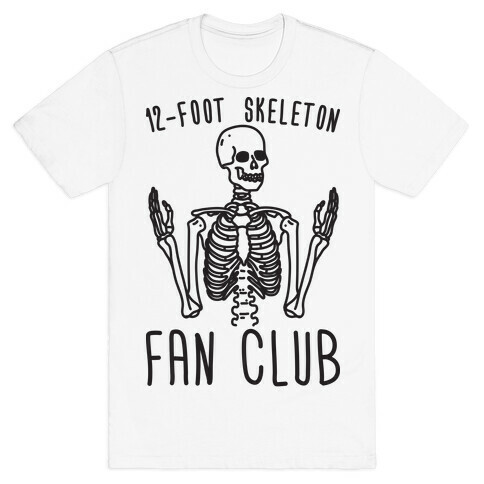 12-Foot Skeleton Fan Club T-Shirt