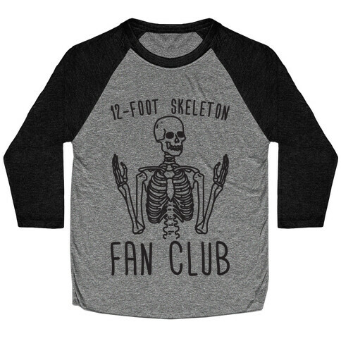 12-Foot Skeleton Fan Club Baseball Tee