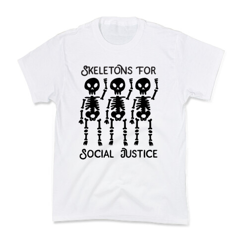 Skeletons for Social Justice Kids T-Shirt