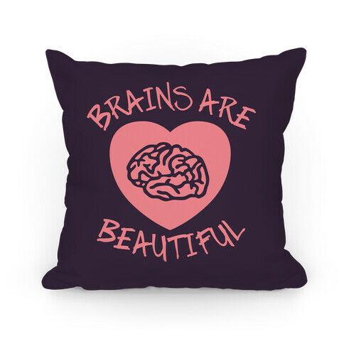 Brains Are Beautiful Pillow (Purple) Pillow
