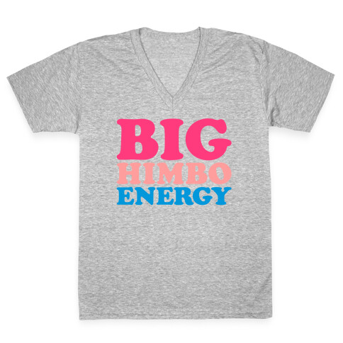 Big Himbo Energy V-Neck Tee Shirt