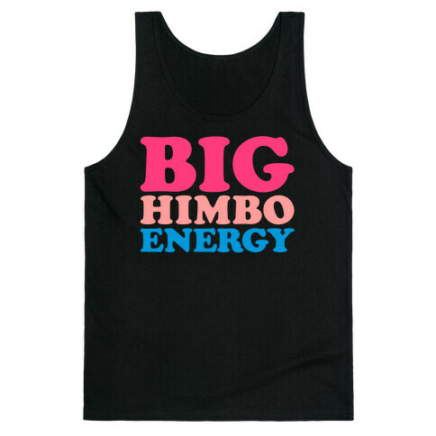 Big Himbo Energy White Print Tank Top
