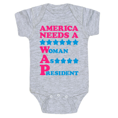 America Needs A Wap Parody Baby One-Piece