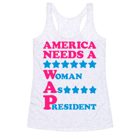 America Needs A Wap Parody Racerback Tank Top