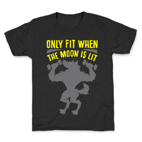 Only Fit When The Moon Is Lit White Print Kids T-Shirt