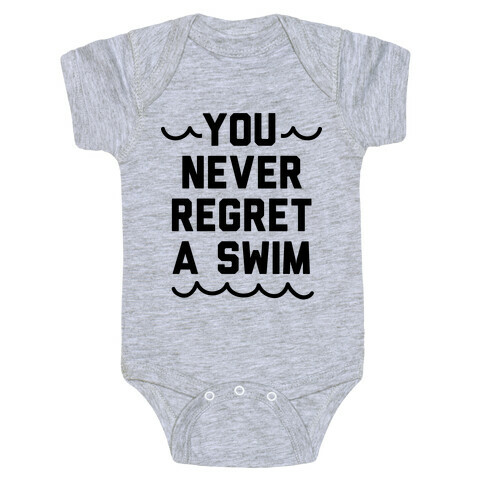 You Never Regret A Swim Baby One-Piece