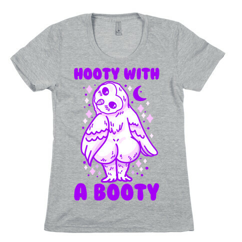 Hooty With a Booty Womens T-Shirt