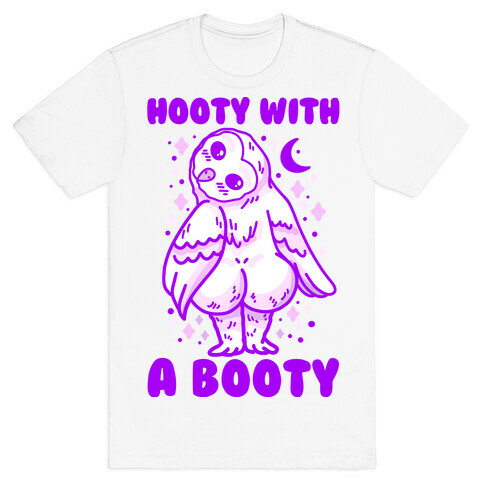 Hooty With a Booty T-Shirt