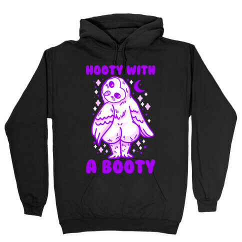 Hooty With a Booty Hooded Sweatshirt