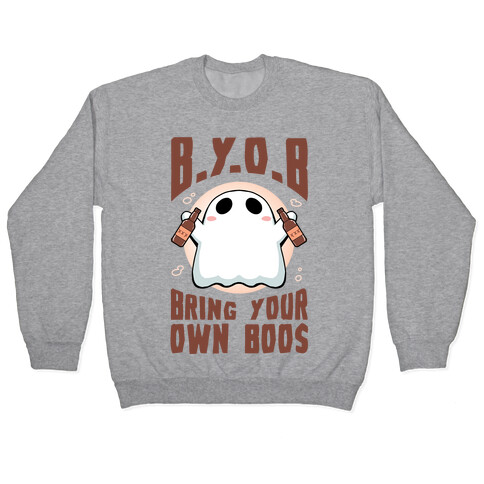 Bring Your Own Boos Pullover