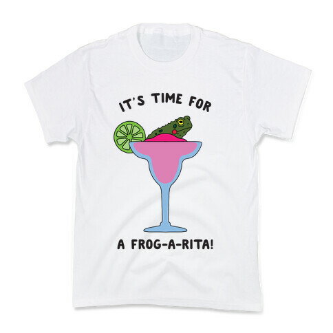 It's Time for a Frog-a-Rita Kids T-Shirt