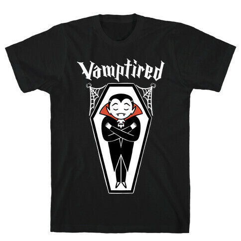 Vamptired Tired Vampire T-Shirt