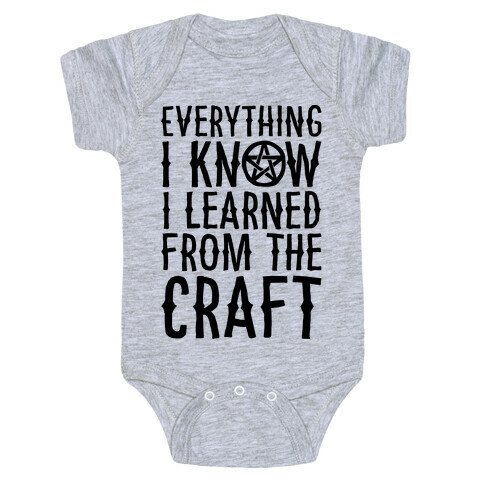 Everything I Know I Learned From The Craft Parody Baby One-Piece