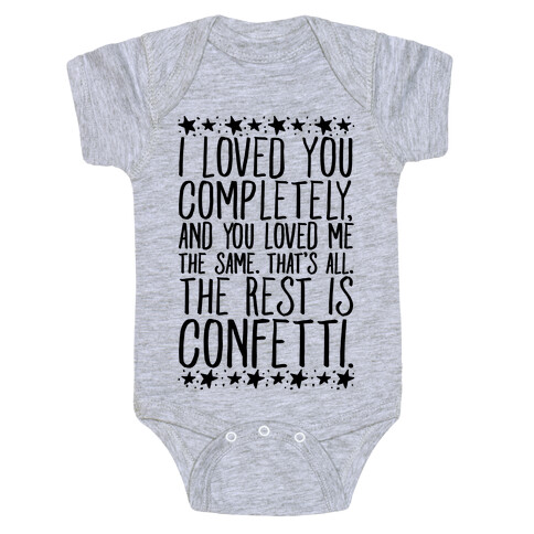 I Loved You Completely Quote  Baby One-Piece