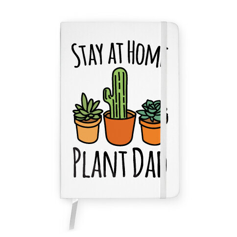 Stay At Home Plant Dad Notebook
